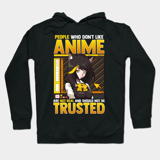 Cute Funny People Who Don't Like Anime Aren't Real Hoodie by theperfectpresents
